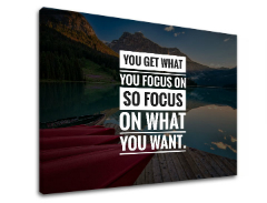 Motivacijska slika na platnu You get what you focus
